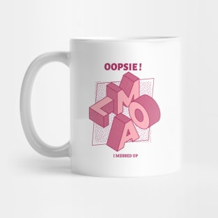 oopsie Mug